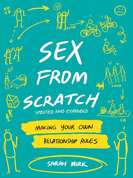 Title details for Sex From Scratch by Sarah Mirk - Available